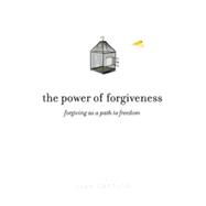 The Power of Forgiveness 9780399163142