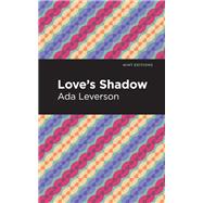 Love's Shadow