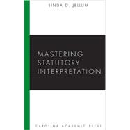 Mastering Statutory Interpretation