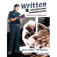 Written and Interpersonal Communications : Methods for Law Enforcement