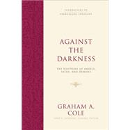 Against the Darkness 9781433533150