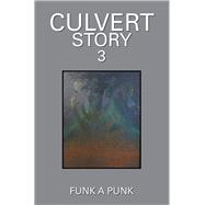 Culvert Story 3 9781796013153