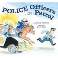Police Officers on Patrol 9780670063154