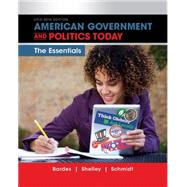 American Government and Politics Today: Essentials 2015-2016 Edition (with MindTap Political Science Printed Access Card) (I Vote for MindTap) 9781285853154