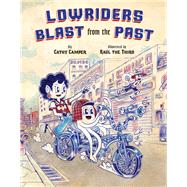 Lowriders Blast from the Past 9781452163154