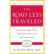 The Road Less Traveled, Timeless Edition A New Psychology of Love, Traditional Values and Spiritual Growth 9780743243155