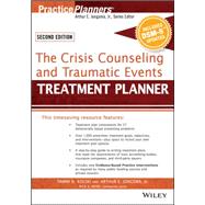 The Crisis Counseling and Traumatic Events Treatment Planner, with DSM-5 Updates 9781119063155