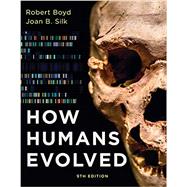How Humans Evolved (Ninth Edition) 9780393533156