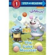 The Cake Monster (Wallykazam!) 9780553523157