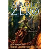 Battle for Arcanum 9781442473157