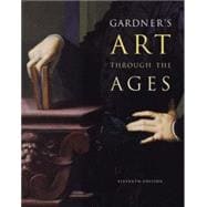 Gardner’s Art Through the Ages (Non-InfoTrac Version) 9780155083158