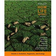 Biology: How Life Works, Volume 2 9781319243159