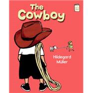 The Cowboy 9780823433162
