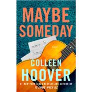Maybe Someday 9781476753164