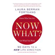 Now What?: 90 Days to a New Life Direction 9780399173165