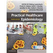 Practical Healthcare Epidemiology 9781107153165