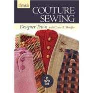 Threads Couture Sewing: Designer Trims 9781631863165
