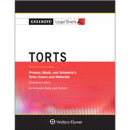 Casenote Legal Briefs for Torts, Keyed to Prosser, Wade Schwartz Kelly and Partlett 9781454873167