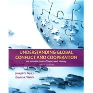 Understanding Global Conflict and Cooperation An Introduction to Theory and History 9780134403168