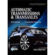 Today's Technician: Automatic Transmissions and Transaxles, 5th Edition 9781133483168