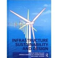 Infrastructure Sustainability and Design 9780415893169