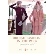 Fashion in the 1930s 9780747813170