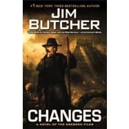 Changes : A Novel of the Dresden Files