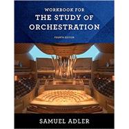 The Study of Orchestration 9780393283174