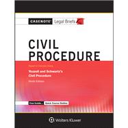 Casenote Legal Briefs for Civil Procedure, Keyed to Yeazell 9781454873174