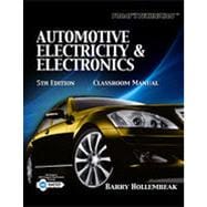 Today's Technician: Automotive Electricity and Electronics Classroom and Shop Manual Pack, 5th Edition 9781133483175