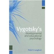 Vygotsky's Developmental and Educational Psychology 9780415653176