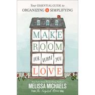 Make Room for What You Love 9780736963176