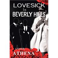 Lovesick in Beverly Hills 9781504963176