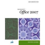 New Perspectives on Microsoft Office 2007: Second Course, 2nd Edition 9781133463177