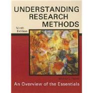 Understanding Research Methods: An Overview of the Essentials 9781936523177