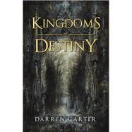 Kingdoms of Destiny 9781984593177