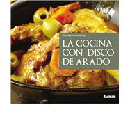 La cocina con disco de arado 9789877183177