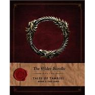 The Elder Scrolls Online: Tales of Tamriel - Vol. I: The Land 9781783293179