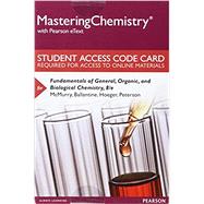 MasteringChemistry with Pearson eText -- Standalone Access Card -- for Fundamentals of General, Organic, and Biological Chemistry 9780134283180