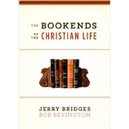 The Bookends of the Christian Life 9781433543180