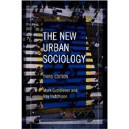 The New Urban Sociology