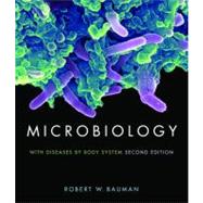 Microbiology with Diseases by Body System 9780321513182