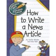 How to Write a News Article 9781610803182