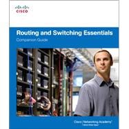 Routing and Switching Essentials Companion Guide 9781587133183