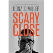 Scary Close 9780785213185