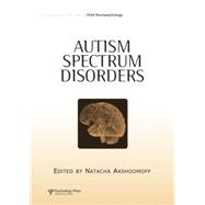 Autism Spectrum Disorders: A Special Issue of Child Neuropsychology 9781138883185