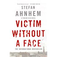 Victim Without a Face A Fabian Risk Novel 9781250103185