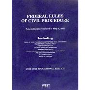 Federal Rules of Civil Procedure 2011-2012: Educational Edition 9780314263186