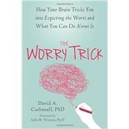 The Worry Trick 9781626253186
