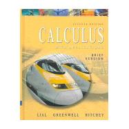 Calculus With Applications, Brief Version 9780201773187